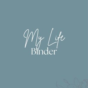 My Life Binder